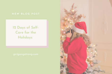 12 Days of Self-Care for the Holidays